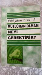 Müslüman Olmam Neyi Gerektirir
