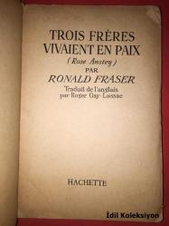 Trois Freres Vivaient En Paix - Ronald Fraser - Librairie Hachette - Fransızca Kitap (Üç Kardeş Huzur İçinde Yaşıyordu)