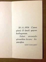 ''29 KASIM 1974 GÜNÜ 13'ÜNCÜ YAŞIMI KUTLUYORUM'' NOTLU DOĞUM GÜNÜ DAVETİYESİ, LEMİ KARABEY, ARKASI YAZILMAMIŞ, RENKLİ, 8 X 15 CM EBADINDA