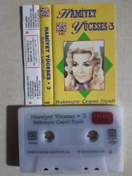 HAMİYET YÜCESES 3 BAKMIYOR ÇEŞMİ SİYAHIM KEMİK BASKI