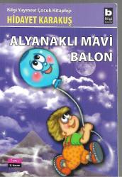 Alyanaklı Mavi Balon (İmzalı)