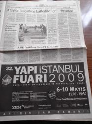 Cumhuriyet Gazetesi - 7 Mayıs 2009 - Ahırkapı Şenliği - Futbolda Kardeş Takım Sıkıntısı - Mardin'de Bilge Köyü Katliamı 70 Çocuk Öksüz Ve Yetim Kaldı - Süleyman Demirel Yaşar Büyükanıt'ın Sözlerine Bozuk Bir Şey Vardı İse Düzeltselerdi Yanıtını Verdi - Osman Paksüt Hakkında Ön İnceleme - Hüsamettin Cindoruk Sivil Sıkıyönetim Var - Profesör Doktor Süheyl Batum Hitler Demokrasisi - Afganistan'da Yine Katliam 100 Kişi Öldü