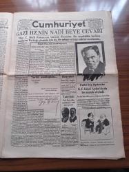 Cumhuriyet Gazetesi 100. Yıl Özel Gazetesi - Tıpkıbasım -19 Mayıs 1881 19 Mayıs 1981 - Cumhuriyet Gazetesinin 7 Mayıs 1924 Günü Çıkan İlk Sayısı Tıpkı Basım - Atatürk Cumhuriyetinden Bazı Fotoğraflar - Gazi Hz.nin  Nadi Beye Cevabı - İsmet Paşa ve Şükrü Kaya Bey Ankara'ya Gittiler - Eski Paraların Tebdili Muamelesi Dün Nihayet Buldu - İll Dil Kurultayı Bugün Toplanıyor -  Bugün Merasimle Cemiyeti Akvama Giriyoruz - Onuncu Yıl Bayramı - Eski Devirlerin Artığı Lakap Ve Unvanlar Kaldırıldı - Türk Kadını Hakların En Büyüğünü Aldı - Selim Sırrı