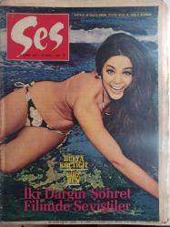 Ses Dergisi - 29 Temmuz 1967 - Sayı:31 - Hülya Koçyiğit - Ediz Hun - Hürrem Erman - Orhan Aksoy - Ahmet Üstel - Kerime Nadir - Doris Day - Gertrude Lawrence - Julie Andrews - Robert Wise - Ayhan Işık - Sadri Alışık - Gülşen Işık - Çolpan İlhan - Sadri Alışık - Serap Işık - Philips Radro Reklamı - İrfan Atasoy - Steve Mc Queen - Stella Stevens - David Mc Callum - Dennis Crosby - Raquel Welch - Armağan Şenol - Candan Turan - Süleyman Turan - Jocelyn Lane - David Niven - Selda Alkor - Tanju Gürsu - Nurlan San - Ferit Ceylan - Richard Harris - Vittorio De Sica - Ronald Colman - Shelly Winters - Salim Dündar - Teddy Reno - Rita Pavone - Peppino Di Capri - Rüçhan Çamay - Vita Margarin Reklamı - Muazzez Arçay - Önder Somer - Tanju Gürsu - Julie Andrews - George Hamilton - Nurlan San - Sevil Candan - Atacan Arseven - Ani İpekkaya - Sami Ayanoğlu - Tursil Deterjan Reklamı - Tam Takım Dergi