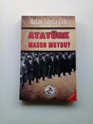 ATATÜRK MASON MUYDU? (2. EL)