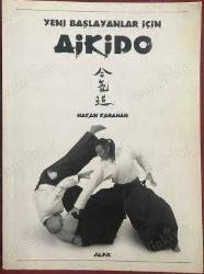 Yeni Başlayanlar İçin AİKİDO