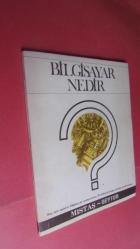 BİLGİSAYAR NEDİR