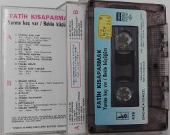 FATİH KISAPARMAK'IN KASETİ BEKLE KÜÇÜĞÜM YARINA KAÇ VAR İSİMLİ NOSTALJİ ORİJİNAL FOTOĞRAFLARI İLE MUHTEŞEM NADİRDİR