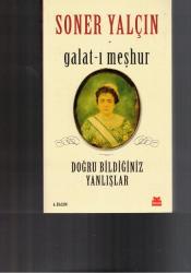 GALAT-I MEŞHUR - DOĞRU BİLDİĞİNİZ YANLIŞLAR -