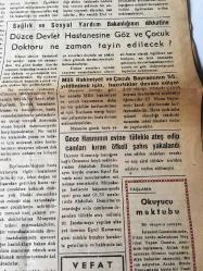 Ferman Kültürel İktısadi Siyasi Hür  Gazete   - E. Sandığının Düzce deki  Eczanelerle anlaşma yapmamış  olmasından Düzce de bulunan  Emekli -Dul  ve Yetimler Güç Durumda - Emekliler  ilaç almak  için Bolu ya  veya  Diğer ilçelere gidiyor - Düzce Devlet Hastanesine  Göz ve Çocuk  Doktoru  ne zaman  tayin  edilecek  Gece Hasmının evine tüfekle  ateş edip camları kıran öfkeli şahıs  yakalandı -1974 ' ün En çok sevilen on Şarkısı  -Sanat ve edebiyat -Düzce  Endüstri Meslek lisesi  voleybol da Grup Birincisi oldu