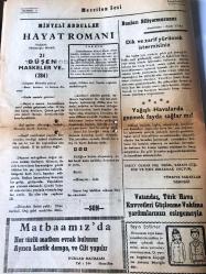 Merzifon Sesi- Günlük Siyasi Müstakil Gazetesi - AMASYA -MERZİFON  Taşra TEŞKİLATI -22 Ekim 1975 - Ecevit : Demirel Komünizm Tehlikesini  Şişirip  Sağ  Oyları Toplamak İstiyor  - İstanbul Üniversitesi  ' inde Ön  Kayıtlar  P,erşembe Akşamı Bitiyor - Milli Güvenlik Kurulu , Kıbrıs ve ABD  İle ilişkileri  Görüştü -  Polis Kaldırdığı  İşçileri   Yerlerine Dikti - MSP: Biz ,Koalısyon Gelişme Hızımızı  Kesilsin Diye  Girmedik - Minyeli Abdullah    Hayat  Romanı  - Yağışlı Havalarda Gezmek  Fayda  Sağlar mı? Vatandaş , Türk  Hava Kuvvetleri  Güçlenme Vakfına  Yardımlarınızı Esirgemeyin-   Saruhanlı '  da 70 Bin kişiyel  Doktor var -  Gaziantep Havaalanı 29 Ekİim de Açılacak - Hazırlıklar Biterse Ege Tütün Pİyasası  Erken  Açılacak -Şiir Köşesi -Kamacı : Farklı Puan , yada nakavtla yenilirsem  boksu bırakacam - Milli Takım  Bugün Sarıyer  ile Hazırlık maçı yapacak