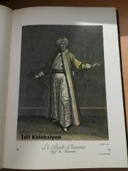 Recueil De Cent Estampes représentant différentes Nations Du Levant - De M. De Ferriol - Fransızca Kitap (Levant'ın Farklı Uluslarını Temsil Eden Yüz Baskı Koleksiyonu)