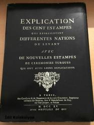 Recueil De Cent Estampes représentant différentes Nations Du Levant - De M. De Ferriol - Fransızca Kitap (Levant'ın Farklı Uluslarını Temsil Eden Yüz Baskı Koleksiyonu)