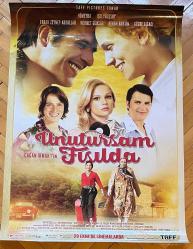 UNUTURSAM FISILDA * HÜMEYRA * IŞIL YÜCESOY * FARAH ZEYNEP ABDULLLAH * 2014 * ORİJİNAL SİNEMA FİLM AFİŞİ / POSTER * 70 x 100 CM