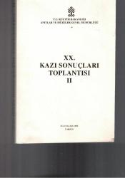 XX. KAZI SONUÇLARI TOPLANTISI 1. ve 2. CİLT - İKİ CİLT TAKIM - 25-29 MAYIS 1998 TARSUS