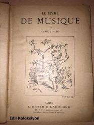 Le Livre de Musique - Claude Auge - Librairie Larousse - Fransızca Kitap (Müzik Kitabı) Hafif Yıpranmaları Mevcut