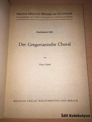 Der Gregorianische Choral - Hans Sabel - Möseler Verlag  - Almanca Kitap (Gregoryen İlahisi)