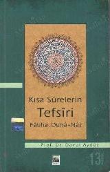 Kısa Surelerin Tefsiri / Fatiha Duha-Nas