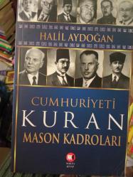 CUMHURİYETİ KURAN MASON KADROLARI