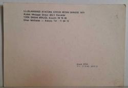 1974 ULUSLARARASI ATATÜRK ÇOCUK RESİM SERGİSİ ANDEA MOPAGA GREVE ÇOCUKLAR KARTPOSTALI,ARKASINA YAZILMAMIŞ,RENKLİ, 12 X 16 CM EBADINDA