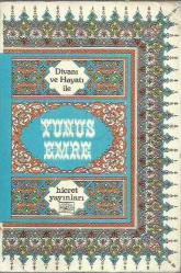 DİVANI VE HAYATI İLE YUNUS EMRE - Mefkûre Sahaf