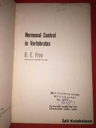 Hormonal Control in Vertebrates - B.E. Frye - The Macmillan Company - İngilizce Kitap (Omurgalılarda Hormonal Kontrol)