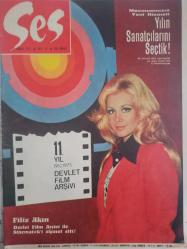 Ses Haftalık Aktüalite Sinema Tiyatro Müzik ve Gençlik Mecmuası Dergisi - 22 Aralık 1973 - Sayı:52 - Filiz Akın - Cüneyt Arkın - Türkan Şoray - İrfan Ünal - Kadir İnanır - Hürrem Erman - Hülya Koçyiğit - Tarık Akan - Emel Sayın - Fatma Girik - Tamer Yiğit - Memduh Ün - Zeynep Değirmencioğlu - Zeynep Aksu - Ümit Utku - Neşe Karaböcek - Hulki Saner - Yıldırım Önal - Semih Sezerli - Yıldırım Önal - Laurence Harvey - Fikret Hakan - Filiz Akın - Onat Kutlar - Sami Şekeroğlu - Bela Lugosi - Max Screck - Jack Plance - Emel Sayın - Zeki Müren - Türkan Şoray - Müşfik Kenter - Barış Manço - Halit Kıvanç - Tarık Akan - Ertem Eğilmez - Lütfi Akad - Meral Taygun - Genco Erkal - Müşfik Kenter - Tarık Buğra - Erdoğan Engin - Haldun Taner - Seyhan Karabay - Fehiman Uğurdemir - Ünal Büyükgönenç - İlker İnanoğlu - Necdet Tosun - Nilüfer - Gönül Ülkü - Gazanfer Özcan - İzzet Günay - Berrin Tokgöz - Belgin Doruk - Ayhan Işık - Kartal Tibet - Lee Marvin - Murat 124 Araba Reklamı - Tam Takım Dergi