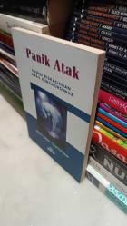 PANİK ATAK ENDİŞE KISKACINDAN NASIL KURTULURSUNUZ