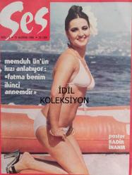 Ses Haftalık Aktüalite Sinema Tiyatro Müzik ve Gençlik Mecmuası Dergisi - 21 Haziran 1980 - Sayı:3 - Çiçek piyasası Çingenelerin elinde-Memduh Ün - Fatma Girik - Sevda İmat - Türkan Şoray - Nisan Yönder - Nilüfer - Şakir Öner Günhan - Tanıdığım Ünlüler - Lale Mutfak Elbiseleri Reklamı - Bateş Hayvanlar Ansiklopedisi Reklamı - Dergi Tam Değildir Sadece 8 Sayfası Mevcuttur