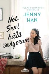 Not: Seni Hala Seviyorum-Şimdi ve Sonsuza Dek, Lara Jean-Sevdiğim Tüm Erkeklere / 3 Kitap TAKIM -Şömizli-Ciltli