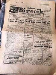 ŞANLI URFA - Kalkınan BİRECİK -  HAFTALIK SİYASİ MÜSTAKİL GAZETE  HALKIN SESİ HAKKIN  SESİDİR - YEREL TAŞRA BASINI  - 24 KASIM 1967 -YIL :1 SAYI :53-KÜTÜPHANE  HAFTASI  MÜNASEBETİYLE - RIZA  GÜLSOY -Şehrimizde Kıbrıs  Mitingi  Olgun  Bir Hava İçinde Geçti -Hamido Rumlarla savaşmak istiyor -Tahaoğlu  Eczanesi  Mustafa Ayata - Oto Fiyatlarında indirim oldu -İlan Birecik Kaymakamlığından