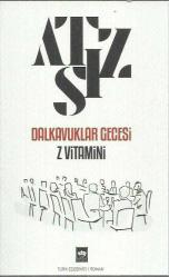 Dalkavuklar Gecesi Z Vitamini