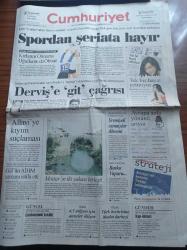 Cumhuriyet Gazetesi - 18 Temmuz 2004 - Fransa Bisiklet Turu - Almanya Karıştı Yıldıray Baştürk'ü Maliye İnceliyor - Spordan Şeriata Hayır - Atlet Lale Öztürk - Irak Başbakanı Allavi'ye Kıyım Suçlaması - Dışişleri Bakanı Abdullah Gül'ün AİHM Uzmanı İstifa Etti - Kemal Derviş'e Git Çağrısı - Aykut Barka Vapuru