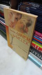 BENİM ANNEM BİR MELEK