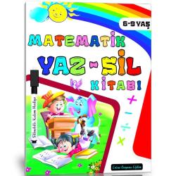 6-9 YAŞ Matematik YAZ-SİL Kitabı