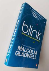 Blink: The Power of Thinking Without Thinking