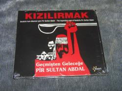 KIZILIRMAK - GEÇMİŞTEN GELECEĞE PİR SULTAN ABDAL..DÖNEM BASKISI SIFIR AÇILMAMIŞ AMBALAJINDA MÜZİK CD SİDİR..