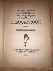 Therese  Desqueyroux - J. Ferenczi et Fils Editeurs - François Mauriac - Fransızca Kitap - Hafif Yıpranmalar Mevcut