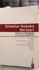 Şirketler Hukuku Dersleri