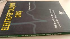 ELEKTROFİZYOLOJİYE GİRİŞ  Üçüncü Baskı  Richard N. Fogoros  Çeviri: Dr. Kani Gemici