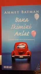 BANA İKİMİZİ ANLAT