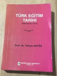 TÜRK EĞİTİM TARİHİ Başlangıçtan 1993'e - Gözden Geçirilmiş 5.Baskı -