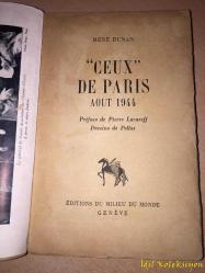Ceux De Paris Aout 1944 - Rene Dunan - Editions Du Milieu Du Monde - Fransızca Kitap (Paris'tekiler Ağustos 1944)
