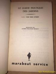 Le Guide Pratique Des Jardins - J.C. Van Der Steen - Editions Gerard - Fransızca Kitap (Bahçeler İçin Pratik Rehber)