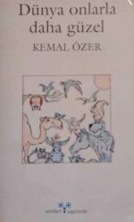 Dünya Onlarla Daha Güzel (İmzalı)