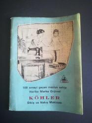 KÖHLER MARKA DİKİŞ MAKİNESİ KULLANMA KLAVUZU
