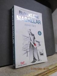 BÜYÜKLERE MASALLAR