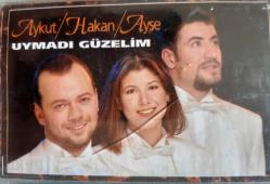 AYKUT,HAKAN,AYŞE 