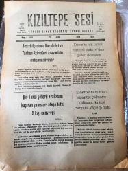 MARDİN KIZILTEPE SESİ  BAĞIMSIZ SİYASİ GAZETE -YEREL TAŞRA BASINI  -  12 EYLÜL 1978- SAYI :1476-Beşiri ilçesinde Karabulut ve Tarhan Aşiretleri  arasındaki çatışma sürüyor -Bir Taksi şoförü arabasını kaçıran şahısları ateşe tuttu 2 kişi can verdi -Kıbrıs 'ta  tek pahalı yiyecek Türkiye'den giden domates- Elektrik hattından bakır tel çalmaya kalkışan iki kişi ceryana kapılıp öldü-Gazetemizin ilan tarifesi