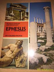 Ephesus and its Surroundings - 140 Colored Photos - Dr. Musa Baran - Molay Matbaacılık - İngilizce Turizm Rehberi (Efes ve Çevresi - 140 Renkli Fotoğraf)